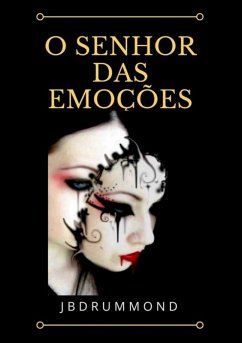 O Senhor Das Emoções (eBook, ePUB) Cover O Senhor Das Emoções (eBook, ePUB)