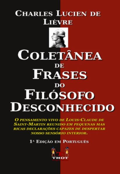 Coletânea De Frases Do Filósofo Desconhecido (eBook, PDF) Coletânea De Frases Do Filósofo Desconhecido (eBook, PDF)