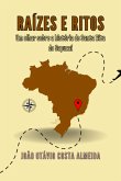 Raízes E Ritos (eBook, ePUB)