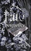 The Fate Sequence The Fate Sequence