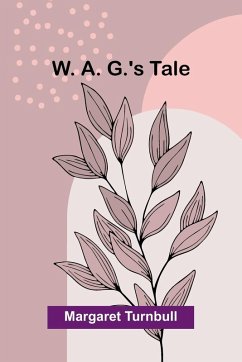 Cover W. A. G.'s Tale