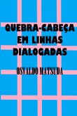 Quebra-cabeça Em Linhas Dialogadas (eBook, PDF) Quebra-cabeça Em Linhas Dialogadas (eBook, PDF)
