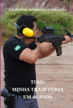 Cover Tiro: Minha Trajetória Em 40 Anos (eBook, PDF)