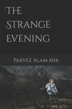 The Strange Evening - Mir, Parvez Alam