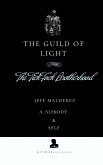 The Guild of Light The Guild of Light