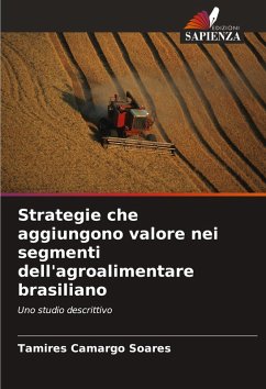 Strategie che aggiungono valore nei segmenti dell'agroalimentare brasiliano - Camargo Soares, Tamires