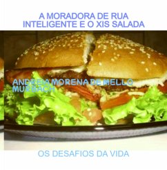 A Moradora De Rua Inteligente E O Xis Salada (eBook, ePUB) Cover A Moradora De Rua Inteligente E O Xis Salada (eBook, ePUB)