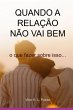 Quando A Relação Não Vai Bem (eBook,... - Bild 1