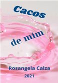 Cacos De Mim (eBook, PDF)