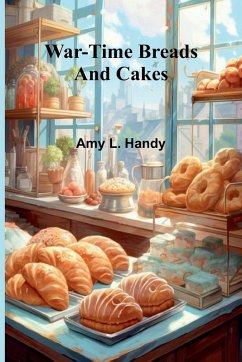 Cover War-Time Breads and Cakes