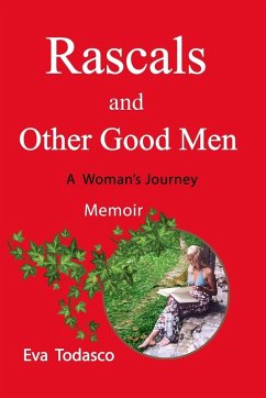 Rascals and Other Good Men - Todasco, Eva