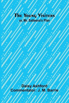 Cover The Young Visiters or, Mr. Salteena's Plan