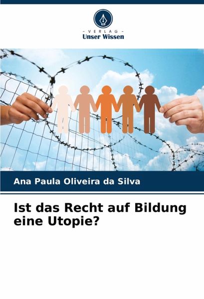 Ist das Recht auf Bildung eine Utopie? Ist das Recht auf Bildung eine Utopie?