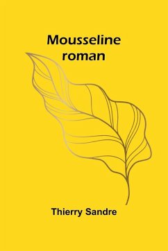 Mousseline - Sandre, Thierry