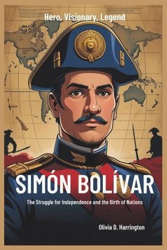 Simón Bolívar - Harrington, Olivia D