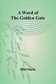 A Ward of the Golden Gate