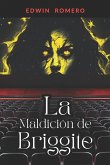 LA MALDICIÓN DE BRIGGITE LA MALDICIÓN DE BRIGGITE