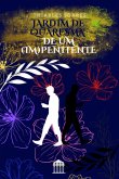 Jardim De Quaresma De Um (im)penitente (eBook, ePUB)