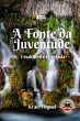 A Fonte Da Juventude (eBook, PDF) - Bild 1