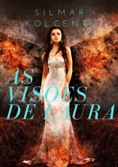 As Visões De Laura (eBook, ePUB) - Kolcenti, Silmar