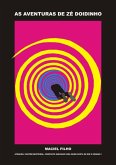 As Aventuras De Zé Doidinho (eBook, ePUB) As Aventuras De Zé Doidinho (eBook, ePUB)