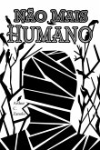 Não Mais Humano (eBook, PDF) Não Mais Humano (eBook, PDF)