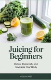 Juicing for Beginners