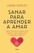 Sanar Para Aprender a Amar - Bild 1