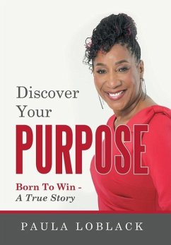 Discover Your Purpose - Loblack, Paula