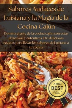 Sabores Audaces de Luisiana y la Magia de la Cocina Cajún - Santiago Cruz