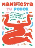 Manifiesta Tu Poder Manifiesta Tu Poder