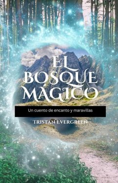 El Bosque Mágico - Evergreen, Tristan