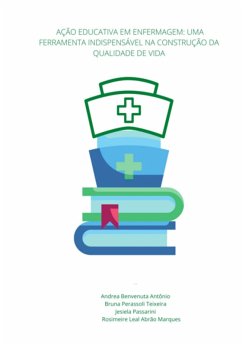 Cover A Ação Educativa Em Enfermagem: Uma Ferramenta Indispensável Na Construção Da Qualidade De Vida (eBook, PDF)
