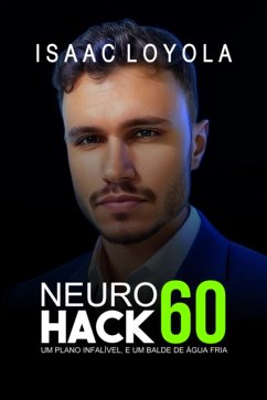 Neurohack 60 (eBook, PDF) - Loyola, Isaac