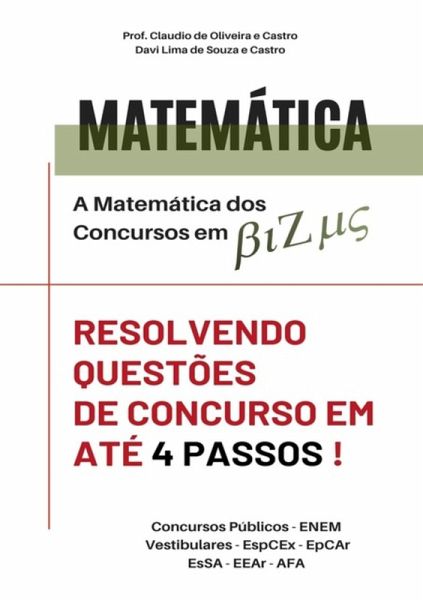 A Matemática Dos Concursos Em Bizus (eBook, ePUB) A Matemática Dos Concursos Em Bizus (eBook, ePUB)