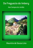 Da Freguezia Do Imbery (eBook, PDF)