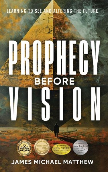 Prophecy Before Vision Prophecy Before Vision