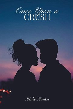 Once Upon a Crush - Barton, Kailee Once Upon a Crush - Barton, Kailee
