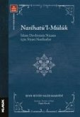 Nasihatül - Müluk Islam Devletinin Nizami Icin Siyasi Nasihatler Nasihatül - Müluk Islam Devletinin Nizami Icin Siyasi Nasihatler