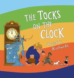 The Tocks on the Clock - Richards, Jozef K