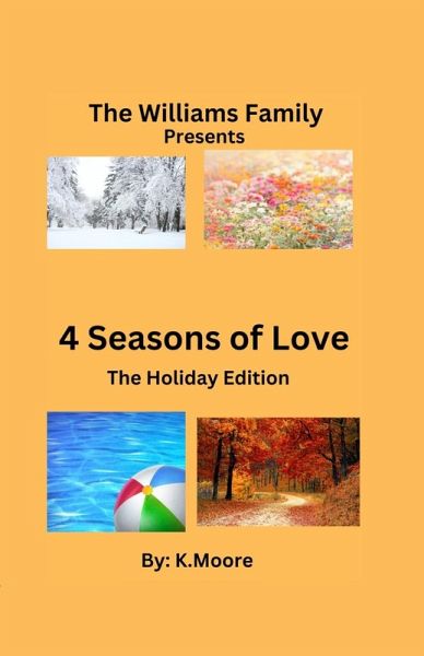The Williams Family presents 4 Seasons of Love