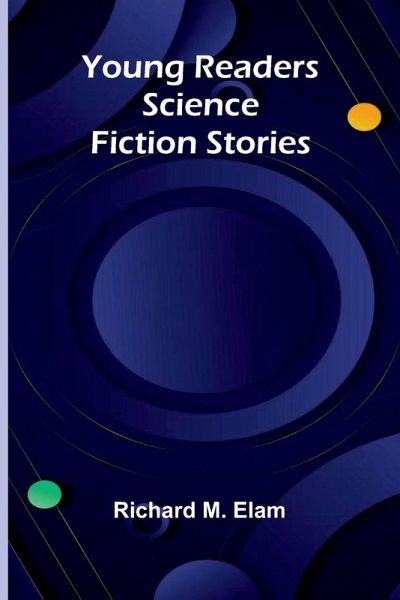 Young Readers Science Fiction Stories Young Readers Science Fiction Stories