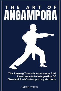 The Art of Angampora - Titus, Jared