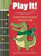 Play It! Christmas Songs for Guitar - Bild 1