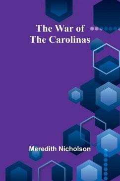 The war of the Carolinas - Nicholson, Meredith