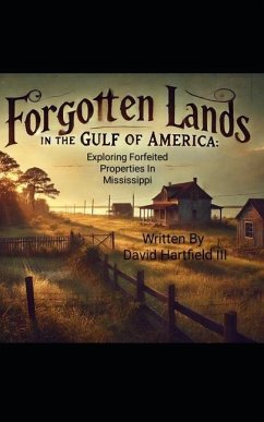 Forgotten Lands in The Gulf of America - Hartfield, David C