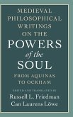 Medieval Philosophical Writings on the Powers of the Soul
