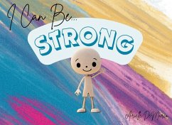 I Can Be Strong - DeMarco, Arielle I Can Be Strong - DeMarco, Arielle