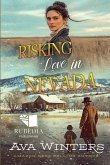 Risking Love in Nevada