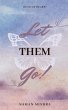 Let Them Go! - Bild 1